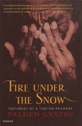 Fire Under The Snow: Testimony of a Tibetan Prisoner von Vintage