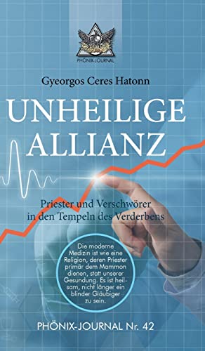 UNHEILIGE ALLIANZ: Priester und Verschwörer in den Tempeln des Verderbens (Phönix-Journale)