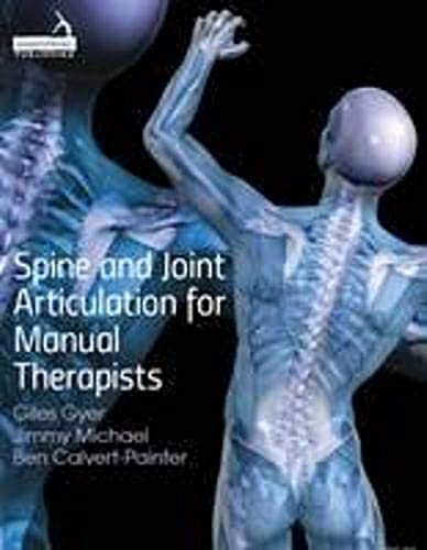 Spine and Joint Articulation for Manual Therapists von HANDSPRING PUBLISHING