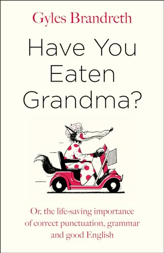 Have You Eaten Grandma?