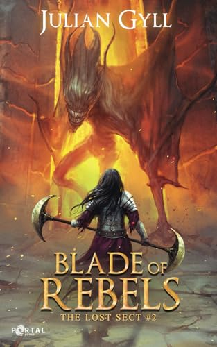 Blade of Rebels (The Lost Sect, Band 2)