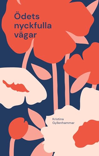 Ödets nyckfulla vägar: En spännande feelgood roman von BoD – Books on Demand – Schweden