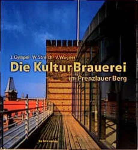 Die KulturBrauerei im Prenzlauer Berg