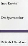 Der Spurensucher: Erzählung von Suhrkamp
