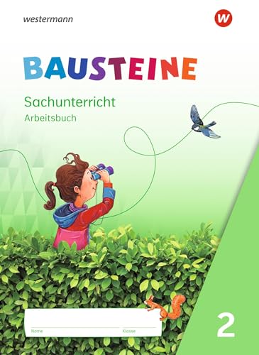 BAUSTEINE Sachunterricht - Ausgabe 2021: Arbeitsbuch 2