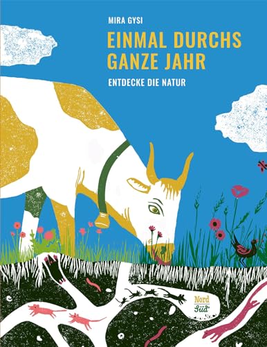 Einmal durchs ganze Jahr: Entdecke die Natur