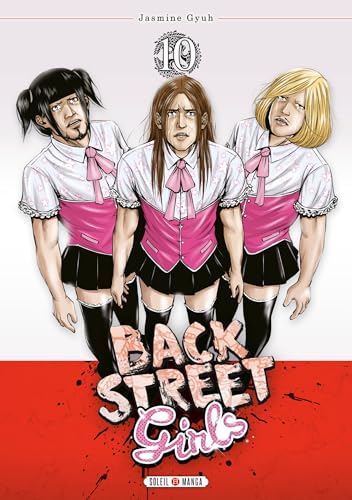 Back street girls T10 von SOLEIL