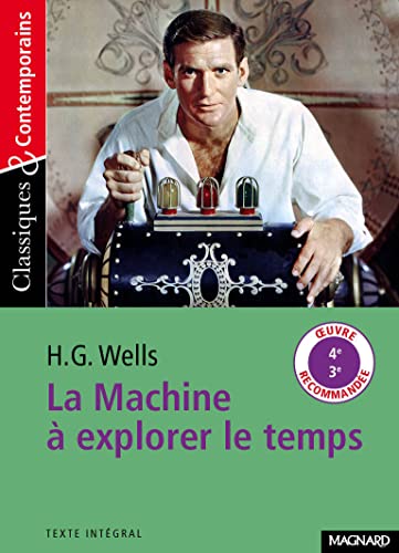 La Machine à explorer le temps - Classiques et Contemporains von MAGNARD