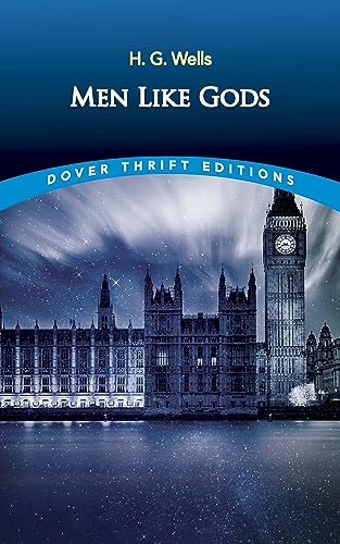 Men Like Gods (Dover Thrift Editions) (Collins Classics) von Dover Publications