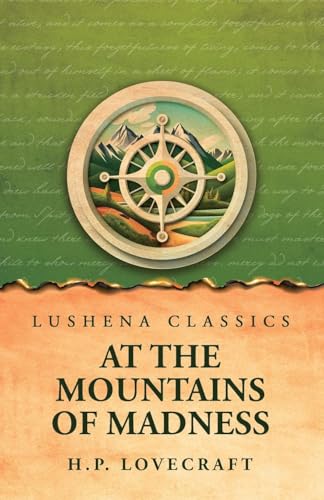 At the Mountains of Madness von Lushena Books