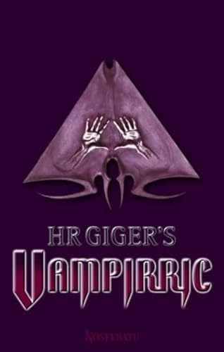 H. R: Gigers Vampirric. Vampirgeschichten (Nosferatu - Die besten Vampirromane der Welt)