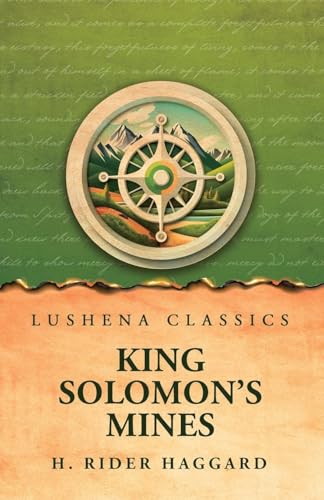 King Solomon's Mines King Solomon's Mines von Lushena Books