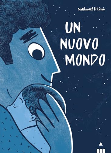 Un nuovo mondo. Ediz. a colori (Libri dal mondo)