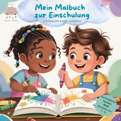 Mein Malbuch zur Einschulung: Schulbegriffe kreativ entdecken von Independently published