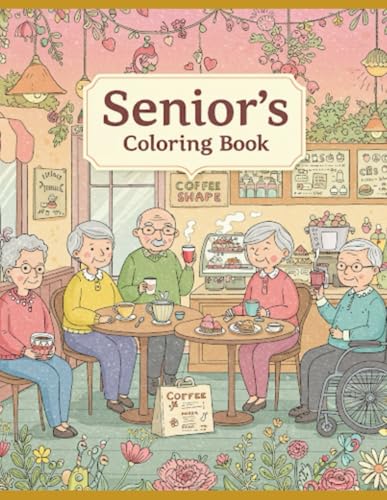 Senior's Coloring Book von Independently published