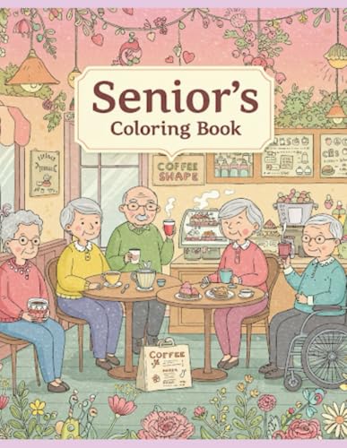 Senior's Coloring Book von Independently published