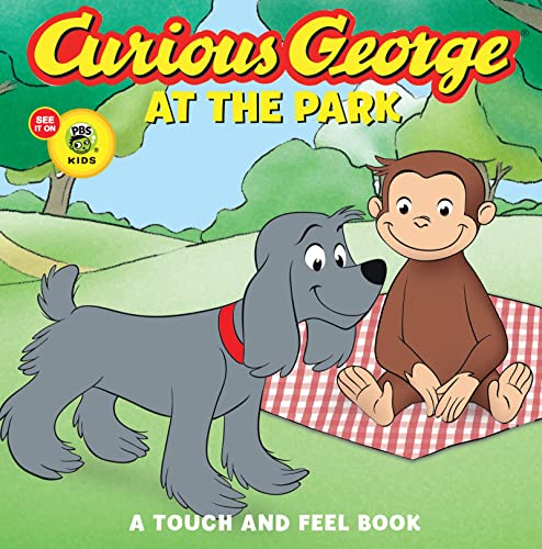 Curious George at the Park (CGTV Touch-and-Feel Board Book): A Touch and Feel Book