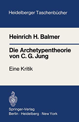 Die Archetypentheorie von C. G. Jung: Eine Kritik