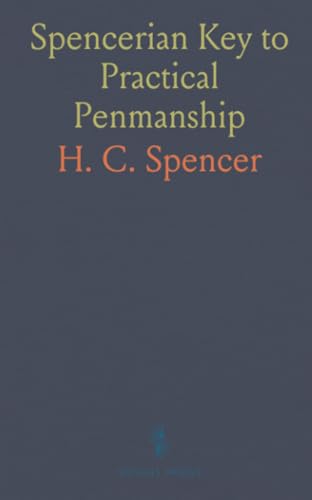 Spencerian Key to Practical Penmanship von Sothis Press