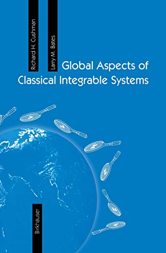 Global Aspects of Classical Integrable Systems Global Aspects of Classical Integrable Systems von Birkhäuser