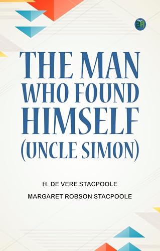 The Man Who Found Himself (Uncle Simon) von Zinc Read