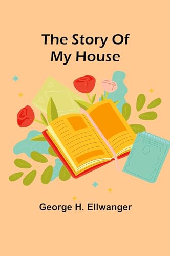 The story of my house von Alpha Edition