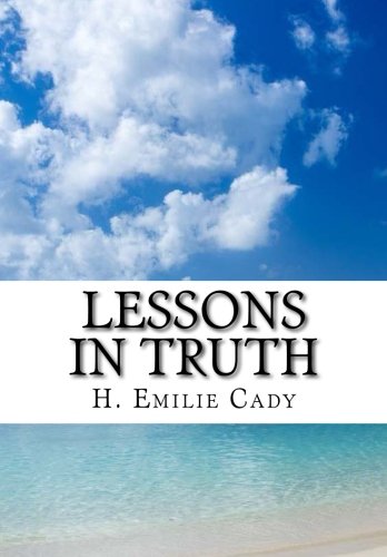Lessons in Truth von CreateSpace Independent Publishing Platform