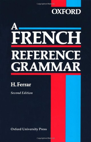 A French Reference Grammar von Oxford Childrens Books