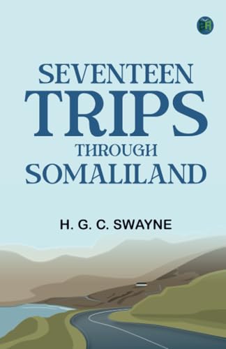 Seventeen trips through Somaliland von Zinc Read