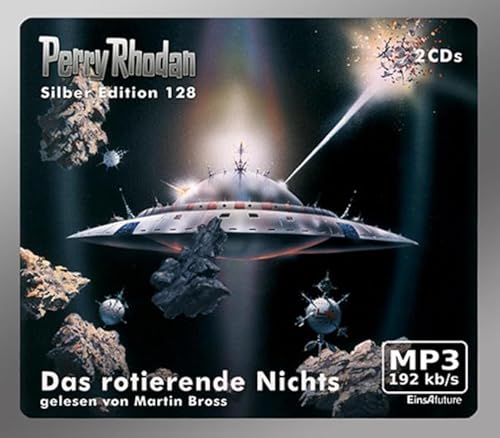 Perry Rhodan Silber Edition (MP3 CDs) 128 - Das rotierende Nichts