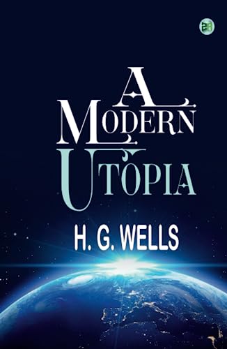 A Modern Utopia