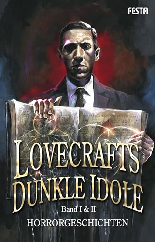 Lovecrafts dunkle Idole - Band I & II: Horrorgeschichten von Festa Verlag