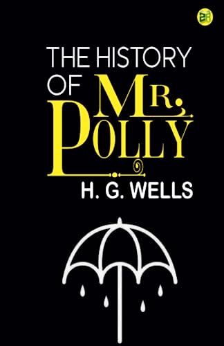 The History Of Mr. Polly von Zinc Read