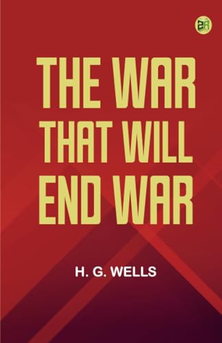TheWar That Will End War von Zinc Read