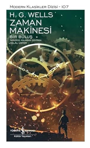 Zaman Makinesi (Ciltli): Bir Buluş