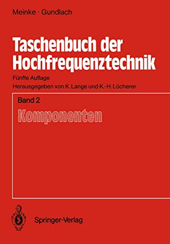 Taschenbuch der Hochfrequenztechnik: Band 2: Komponenten von Springer