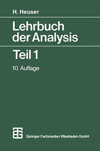 Lehrbuch der Analysis Teil 1 (Mathematische Leitfäden) (German Edition) von Vieweg+Teubner Verlag