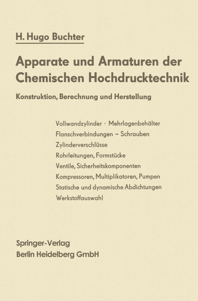 Apparate und Armaturen der Chemischen Hochdrucktechnik von Springer Berlin Heidelberg