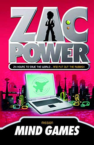 Zac Power #3: Mind Games: 24 Hours to Save the World ... and Put Out the Rubbish von Square Fish