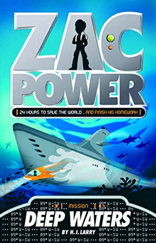 Zac Power #2: Deep Waters: 24 Hours to Save the World ... and Finish His Homework von Square Fish