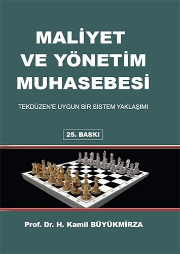 Maliyet Ve Yönetim Muhasebesi (Ciltli): Tekdüzen’e Uygun Bir Sistem Yaklaşımı von Gazi Kitabevi