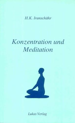 Konzentration und Meditation
