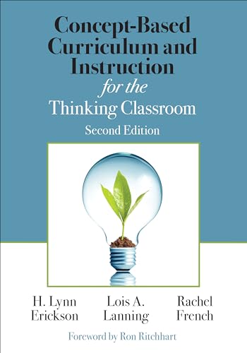 Concept-Based Curriculum and Instruction for the Thinking Classroom (Corwin Teaching Essentials) von Corwin