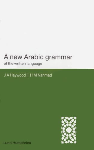 A New Arabic Grammar of the Written Language von Lund Humphries Publishers Ltd