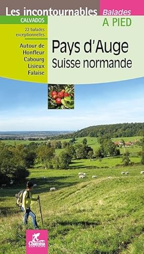 Pays d'Auge - Suisse Normande à pied (Incontournables à pied) von Chamina edition