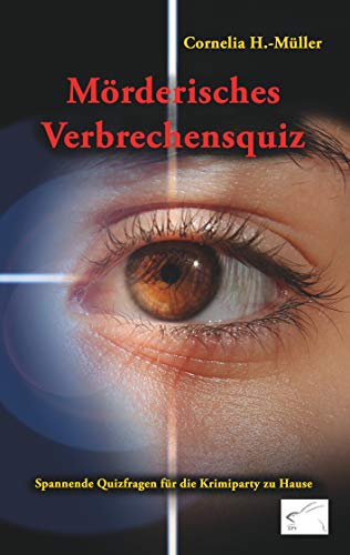 Mörderisches Verbrechensquiz: Spannende Quizfragen für die Krimiparty zu Hause