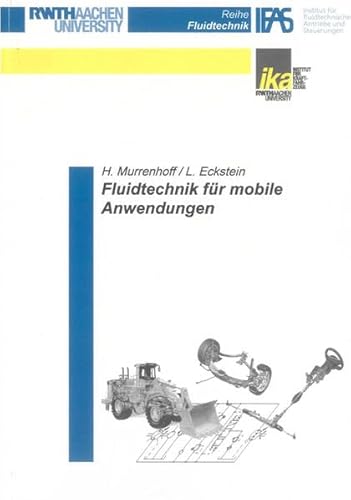 Fluidtechnik für mobile Anwendungen (Reihe Fluidtechnik)