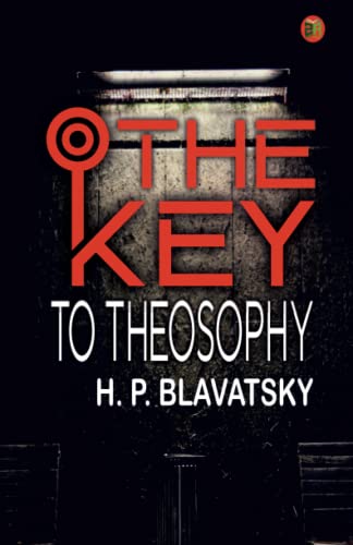 The Key to Theosophy von Zinc Read