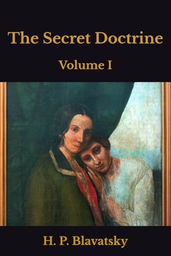 The Secret Doctrine: Volume I von Independently published