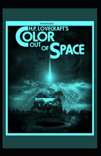 Color Out Of Space Annotated von Independently published